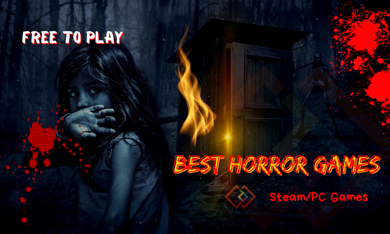 11 Best Free-to-Play Horror Games on Steam (2023) - Digital Conqueror